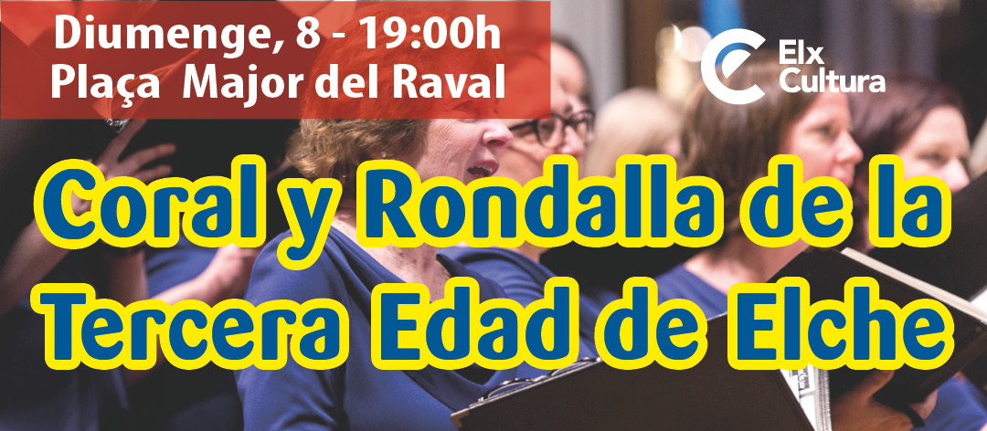 Coral i Rondalla de la Tercera Edat d’Elx
